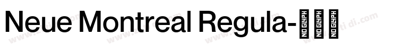 Neue Montreal Regula字体转换